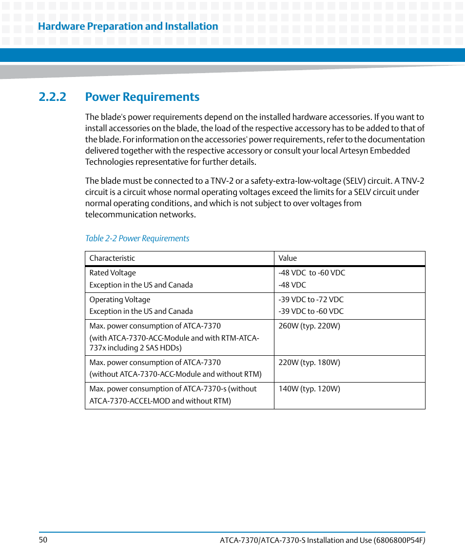 2 power requirements, Table 2-2, Power requirements | Hardware preparation and installation | Artesyn ATCA 7370 / ATCA 7370-S Installation and Use (June 2014) User Manual | Page 50 / 254