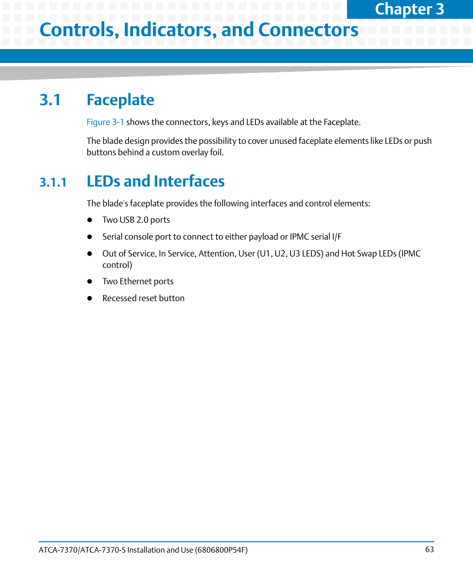 Controls, indicators, and connectors, 1 faceplate, 1 leds and interfaces | Chapter 3, Leds and interfaces | Artesyn ATCA 7370 / ATCA 7370-S Installation and Use (June 2014) User Manual | Page 63 / 254
