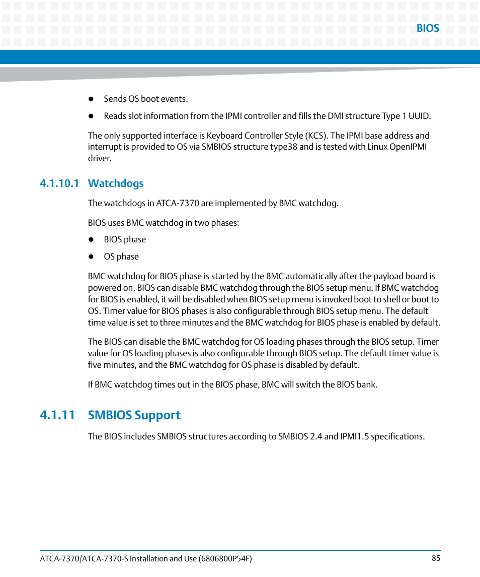 1 watchdogs, 11 smbios support, Bios | Artesyn ATCA 7370 / ATCA 7370-S Installation and Use (June 2014) User Manual | Page 85 / 254