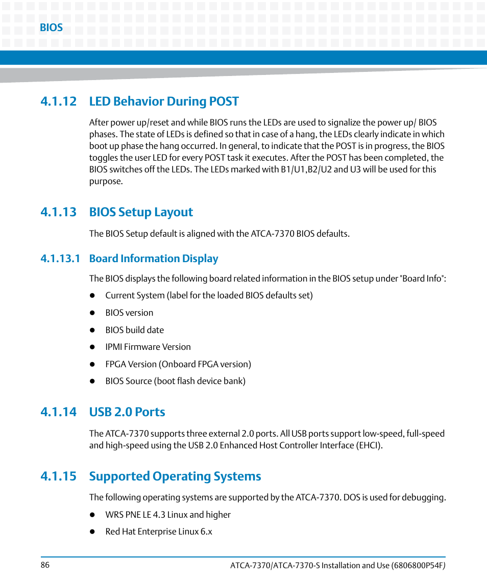 12 led behavior during post, 13 bios setup layout, 1 board information display | 14 usb 2.0 ports, 15 supported operating systems | Artesyn ATCA 7370 / ATCA 7370-S Installation and Use (June 2014) User Manual | Page 86 / 254