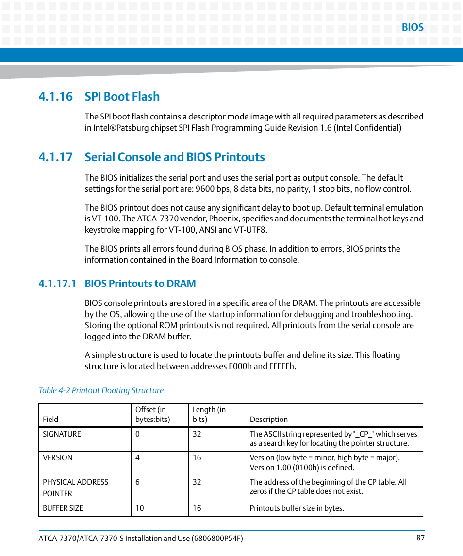 16 spi boot flash, 17 serial console and bios printouts, 1 bios printouts to dram | Table 4-2, Printout floating structure, Bios | Artesyn ATCA 7370 / ATCA 7370-S Installation and Use (June 2014) User Manual | Page 87 / 254