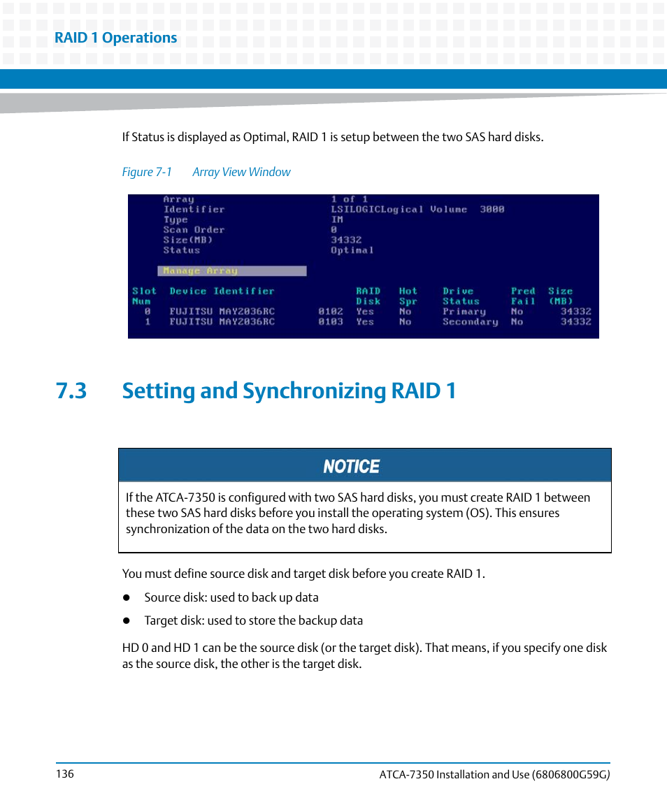 3 setting and synchronizing raid 1, Figure 7-1, Array view window | Artesyn ATCA-7350 Installation and Use (September 2014) User Manual | Page 136 / 208