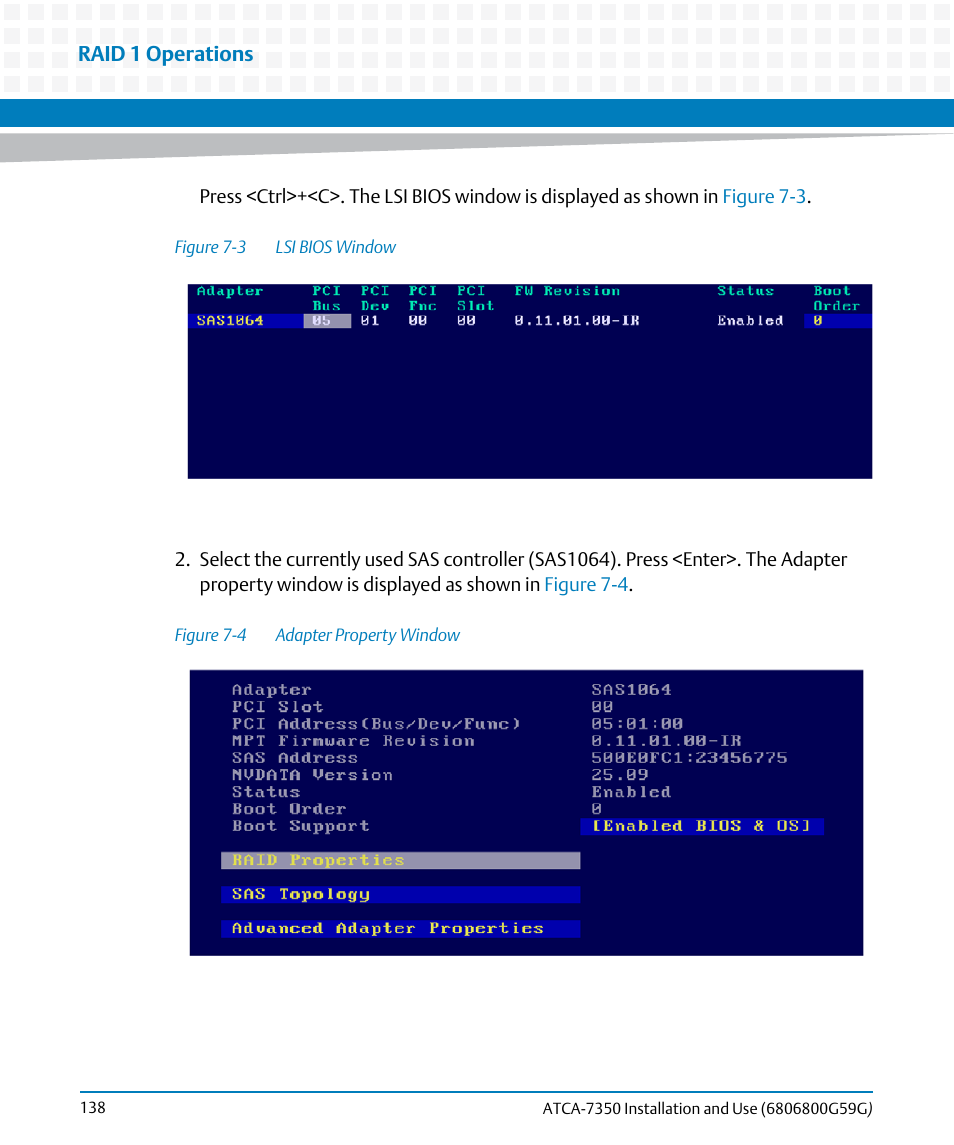 Figure 7-3, Lsi bios window, Figure 7-4 | Adapter property window | Artesyn ATCA-7350 Installation and Use (September 2014) User Manual | Page 138 / 208