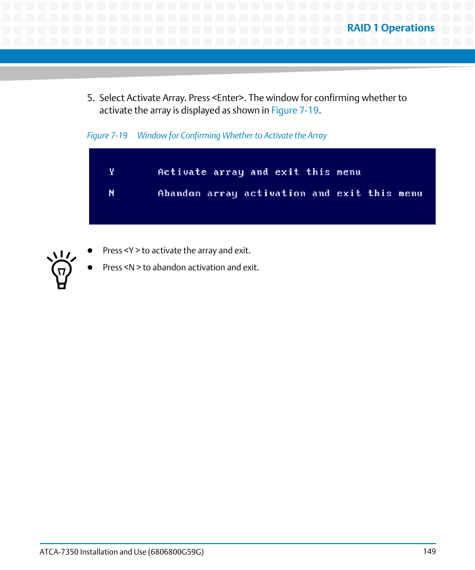 Figure 7-19, Raid 1 operations | Artesyn ATCA-7350 Installation and Use (September 2014) User Manual | Page 149 / 208