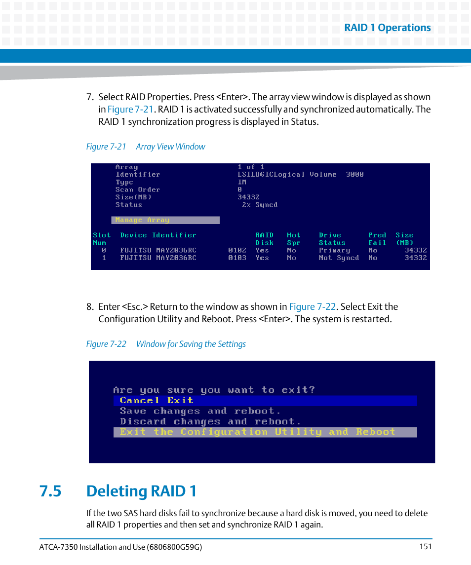 5 deleting raid 1, Figure 7-21, Array view window | Figure 7-22, Window for saving the settings | Artesyn ATCA-7350 Installation and Use (September 2014) User Manual | Page 151 / 208