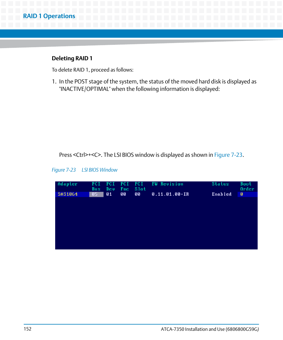 Figure 7-23, Lsi bios window | Artesyn ATCA-7350 Installation and Use (September 2014) User Manual | Page 152 / 208