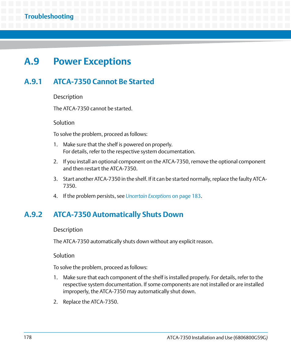 A.9 power exceptions, A.9.1 atca-7350 cannot be started, A.9.2 atca-7350 automatically shuts down | Artesyn ATCA-7350 Installation and Use (September 2014) User Manual | Page 178 / 208
