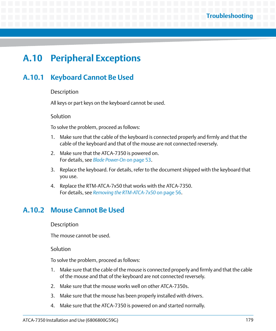 A.10 peripheral exceptions, A.10.1 keyboard cannot be used, A.10.2 mouse cannot be used | Artesyn ATCA-7350 Installation and Use (September 2014) User Manual | Page 179 / 208