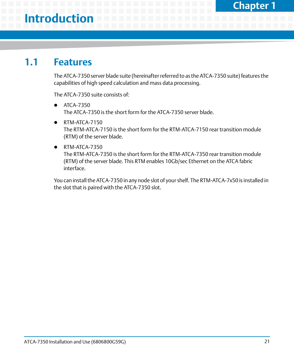 Introduction, 1 features, Chapter 1 | Artesyn ATCA-7350 Installation and Use (September 2014) User Manual | Page 21 / 208