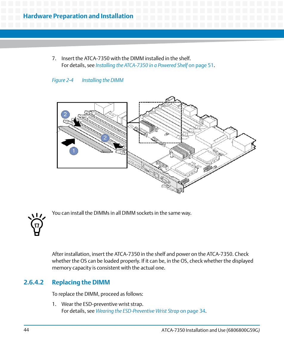 2 replacing the dimm, Figure 2-4, Installing the dimm | Hardware preparation and installation | Artesyn ATCA-7350 Installation and Use (September 2014) User Manual | Page 44 / 208