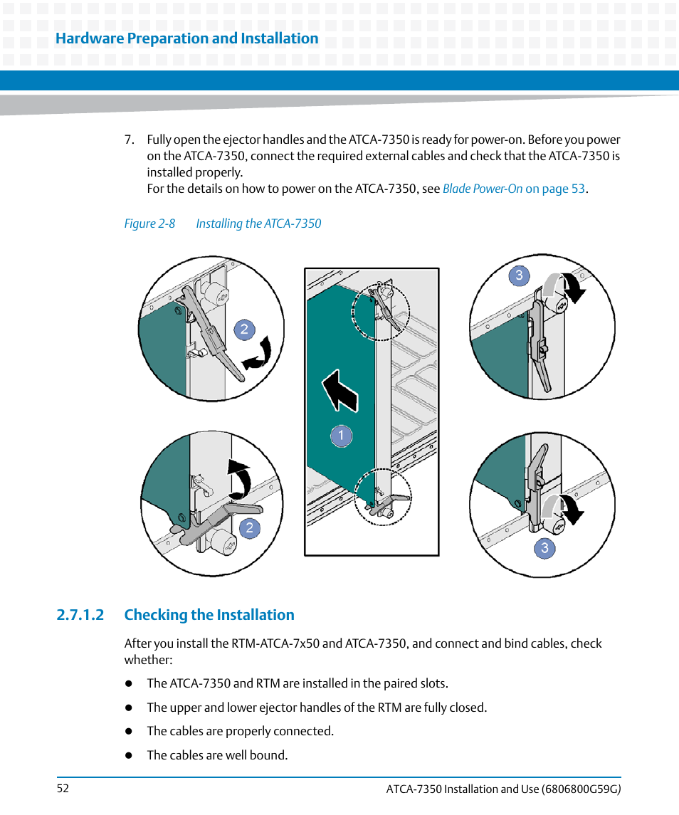 2 checking the installation, Figure 2-8, Installing the atca-7350 | Hardware preparation and installation | Artesyn ATCA-7350 Installation and Use (September 2014) User Manual | Page 52 / 208