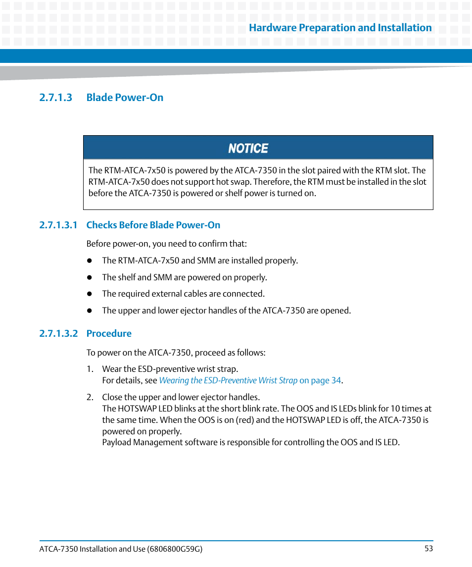 3 blade power-on, Blade power-on, Hardware preparation and installation | Artesyn ATCA-7350 Installation and Use (September 2014) User Manual | Page 53 / 208