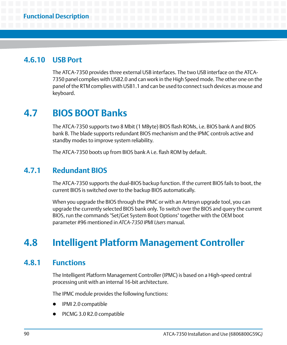 10 usb port, 7 bios boot banks, 1 redundant bios | 8 intelligent platform management controller, 1 functions | Artesyn ATCA-7350 Installation and Use (September 2014) User Manual | Page 90 / 208