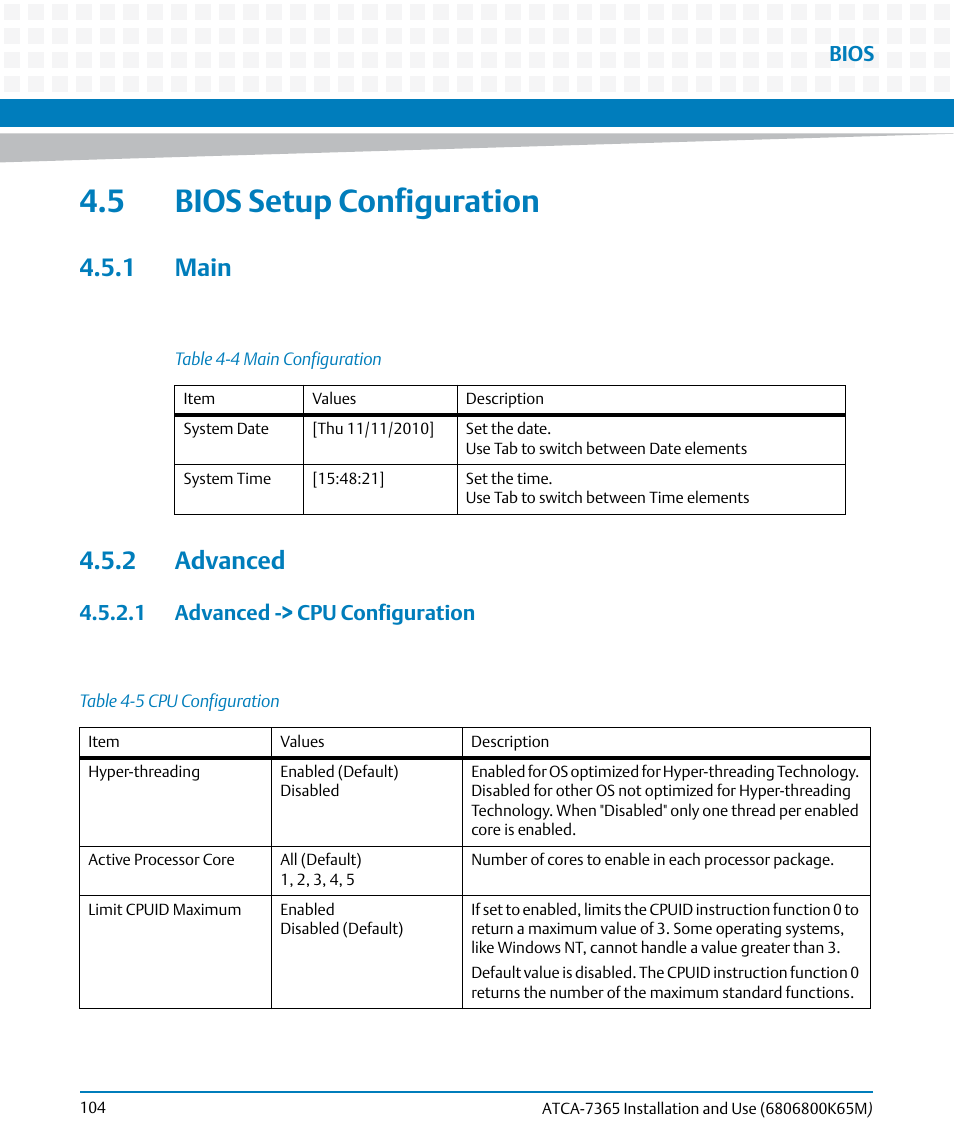 5 bios setup configuration, 1 main, 2 advanced | 1 advanced -> cpu configuration, 1 main 4.5.2 advanced, Table 4-4, Main configuration, Table 4-5, Cpu configuration | Artesyn ATCA-7365 Installation and Use (May 2014) User Manual | Page 104 / 300
