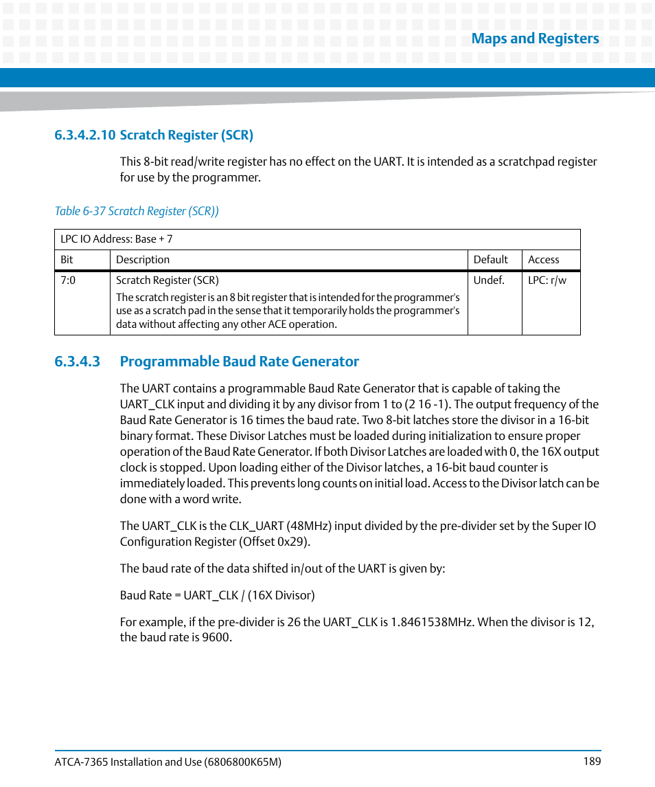 3 programmable baud rate generator, Table 6-37, Scratch register (scr)) | Maps and registers | Artesyn ATCA-7365 Installation and Use (May 2014) User Manual | Page 189 / 300