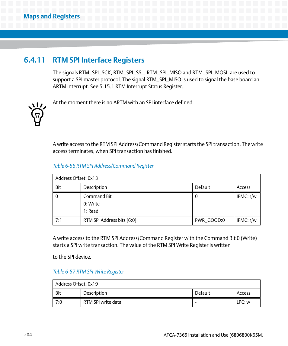 11 rtm spi interface registers, Table 6-56, Rtm spi address/command register | Table 6-57, Rtm spi write register, Maps and registers | Artesyn ATCA-7365 Installation and Use (May 2014) User Manual | Page 204 / 300