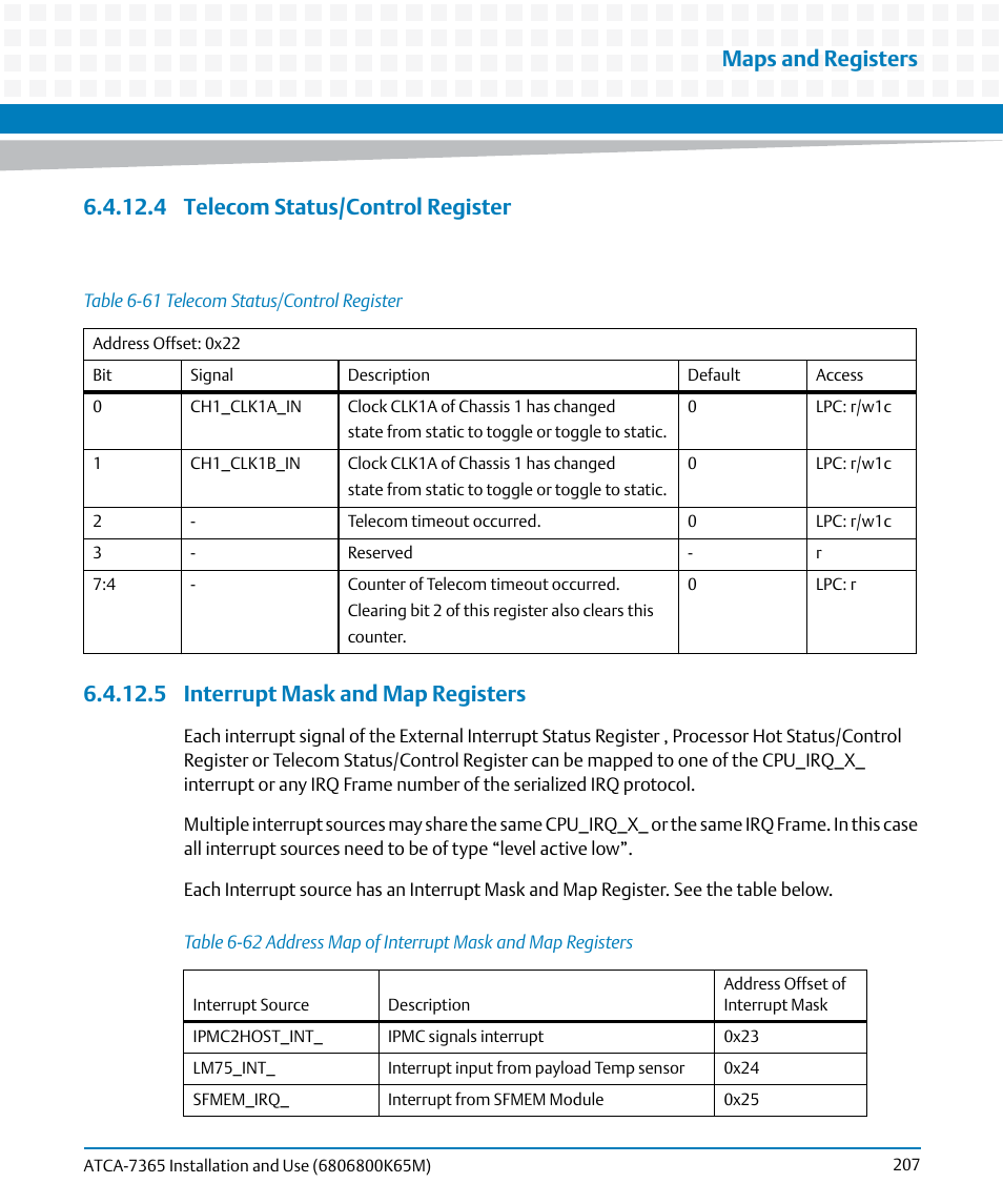 4 telecom status/control register, 5 interrupt mask and map registers, Table 6-61 | Telecom status/control register, Table 6-62, Address map of interrupt mask and map registers, Maps and registers | Artesyn ATCA-7365 Installation and Use (May 2014) User Manual | Page 207 / 300