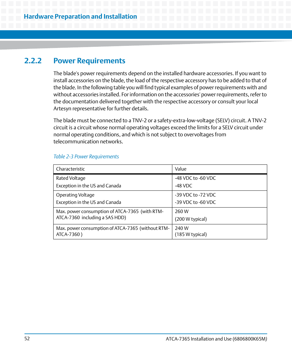 2 power requirements, Table 2-3, Power requirements | Hardware preparation and installation | Artesyn ATCA-7365 Installation and Use (May 2014) User Manual | Page 52 / 300