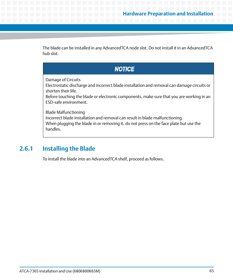 1 installing the blade | Artesyn ATCA-7365 Installation and Use (May 2014) User Manual | Page 65 / 300