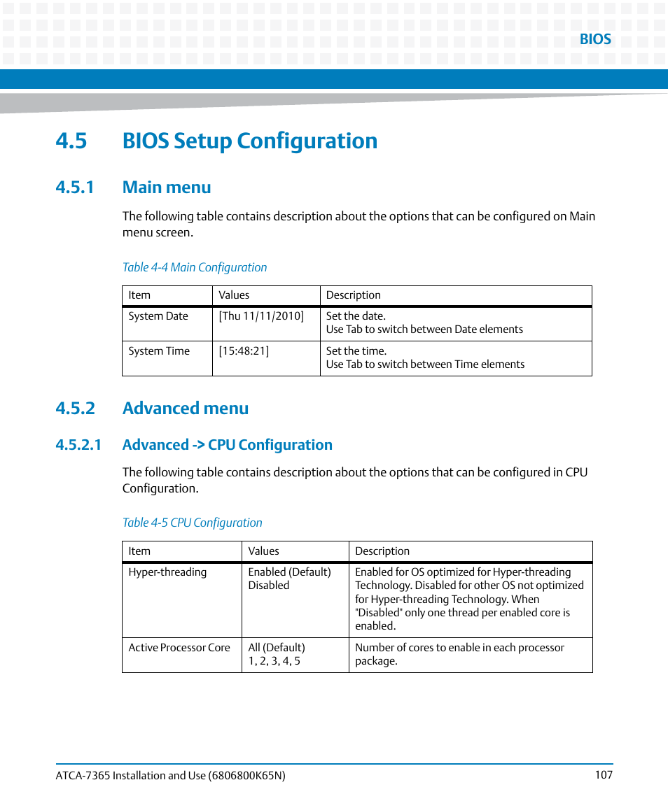 5 bios setup configuration, 1 main menu, 2 advanced menu | 1 advanced -> cpu configuration, 1 main menu 4.5.2 advanced menu, Table 4-4, Main configuration, Table 4-5, Cpu configuration | Artesyn ATCA-7365 Installation and Use (November 2014) User Manual | Page 107 / 306