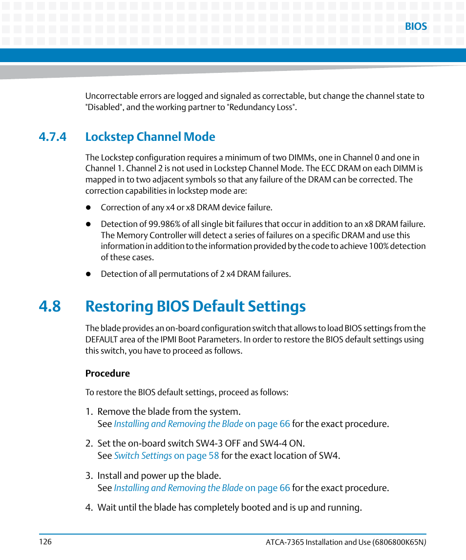 4 lockstep channel mode, 8 restoring bios default settings | Artesyn ATCA-7365 Installation and Use (November 2014) User Manual | Page 126 / 306