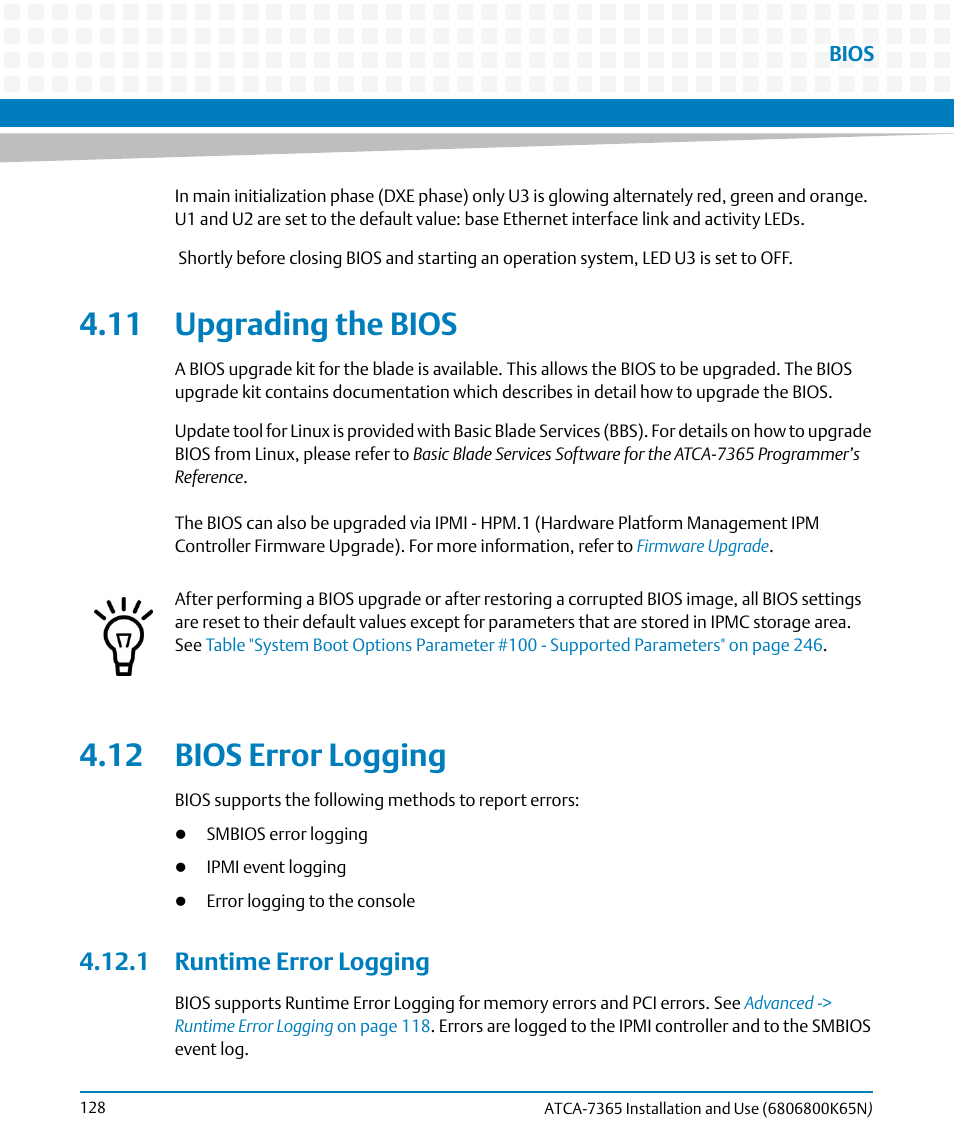 11 upgrading the bios, 12 bios error logging, 1 runtime error logging | 11 upgrading the bios 4.12 bios error logging, Runtime error logging | Artesyn ATCA-7365 Installation and Use (November 2014) User Manual | Page 128 / 306
