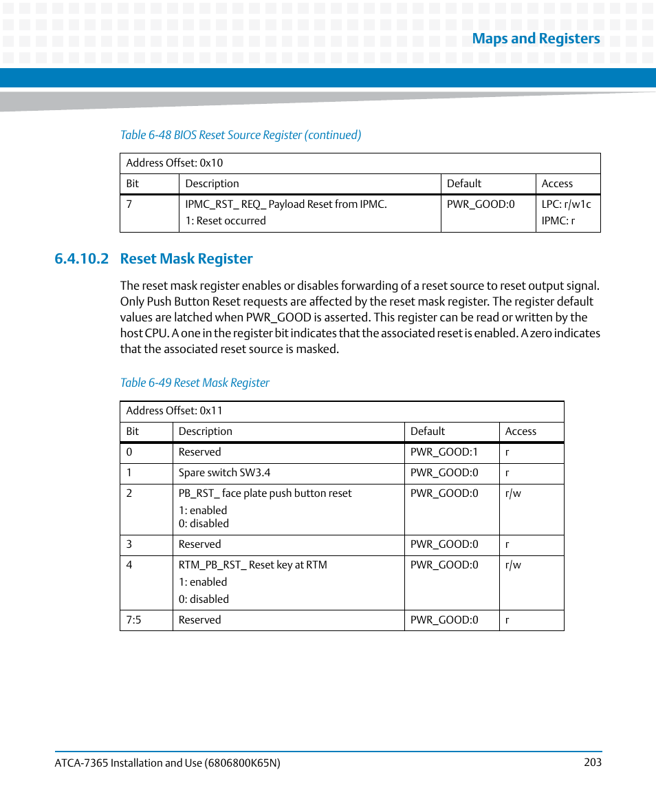 2 reset mask register, Table 6-49, Reset mask register | Maps and registers | Artesyn ATCA-7365 Installation and Use (November 2014) User Manual | Page 203 / 306
