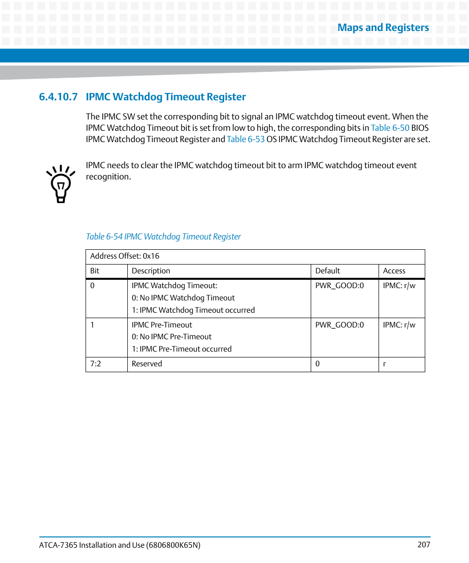 7 ipmc watchdog timeout register, Table 6-54, Ipmc watchdog timeout register | Maps and registers | Artesyn ATCA-7365 Installation and Use (November 2014) User Manual | Page 207 / 306