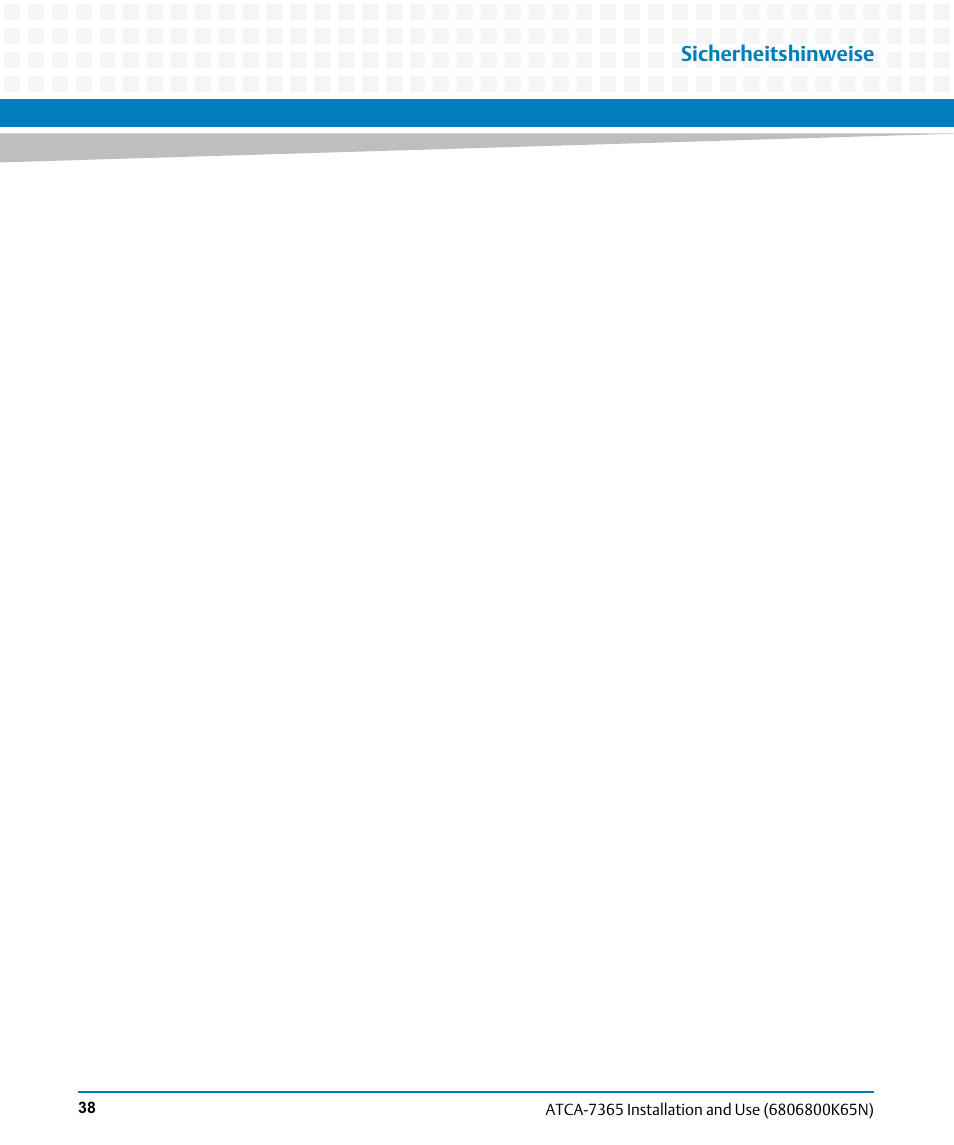 Sicherheitshinweise | Artesyn ATCA-7365 Installation and Use (November 2014) User Manual | Page 38 / 306