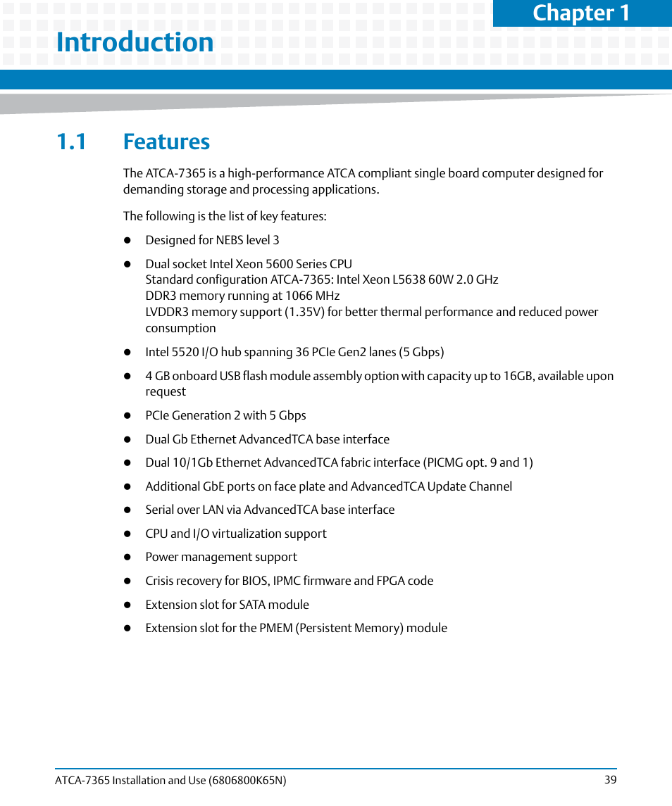 Introduction, 1 features, Chapter 1 | Artesyn ATCA-7365 Installation and Use (November 2014) User Manual | Page 39 / 306