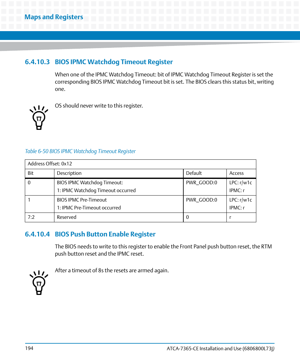 3 bios ipmc watchdog timeout register, 4 bios push button enable register, Table 6-50 | Bios ipmc watchdog timeout register, Maps and registers | Artesyn ATCA-7365-CE Installation and Use (May 2014) User Manual | Page 194 / 294