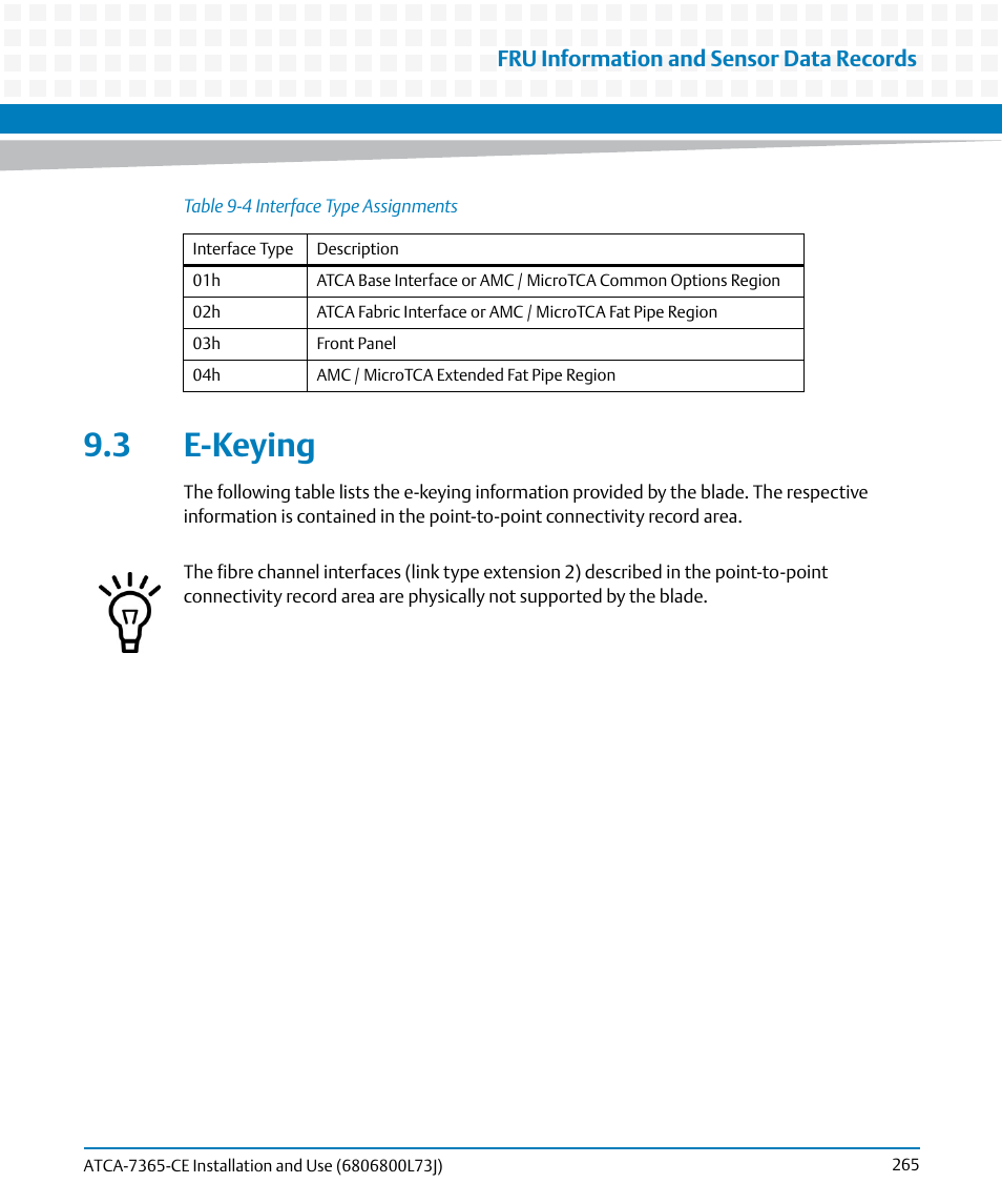 3 e-keying, Table 9-4, Interface type assignments | Fru information and sensor data records | Artesyn ATCA-7365-CE Installation and Use (May 2014) User Manual | Page 265 / 294
