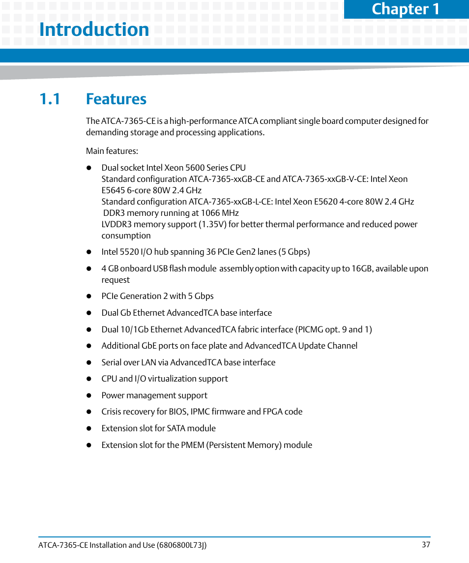 Introduction, 1 features, Chapter 1 | Artesyn ATCA-7365-CE Installation and Use (May 2014) User Manual | Page 37 / 294