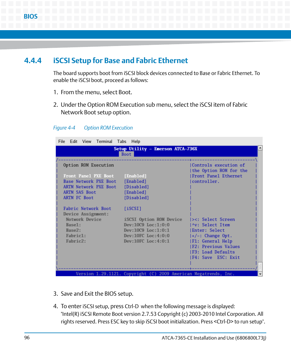 4 iscsi setup for base and fabric ethernet, Figure 4-4, Option rom execution | Artesyn ATCA-7365-CE Installation and Use (May 2014) User Manual | Page 96 / 294