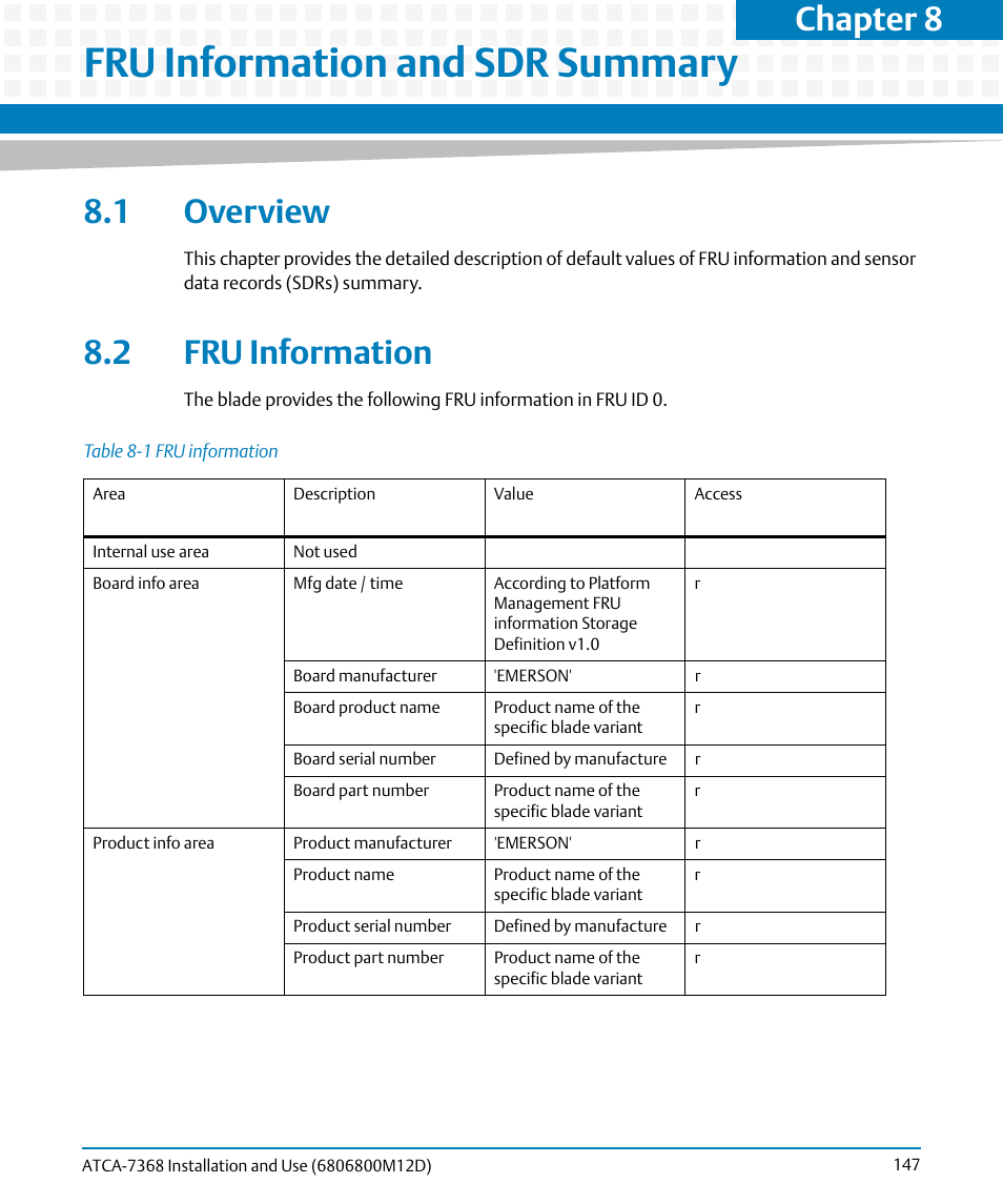 Fru information and sdr summary, 1 overview, 2 fru information | 1 overview 8.2 fru information, Table 8-1, Fru information, Chapter 8 | Artesyn ATCA-7368 Installation and Use (June 2014) User Manual | Page 147 / 222