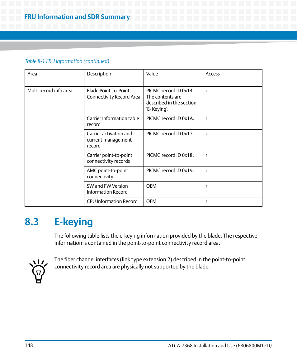3 e-keying, Fru information and sdr summary | Artesyn ATCA-7368 Installation and Use (June 2014) User Manual | Page 148 / 222