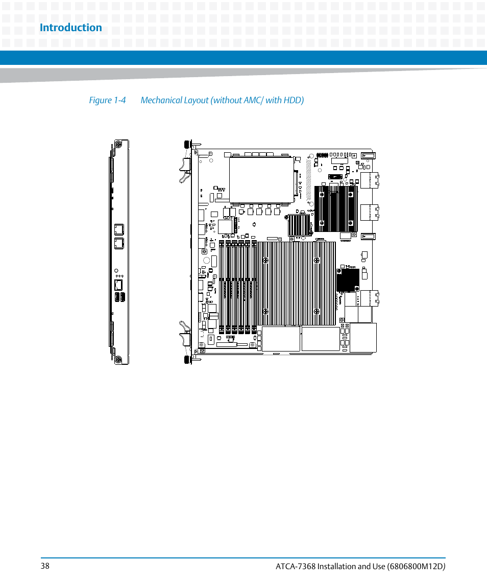 Figure 1-4, Mechanical layout (without amc/ with hdd), Introduction | Artesyn ATCA-7368 Installation and Use (June 2014) User Manual | Page 38 / 222