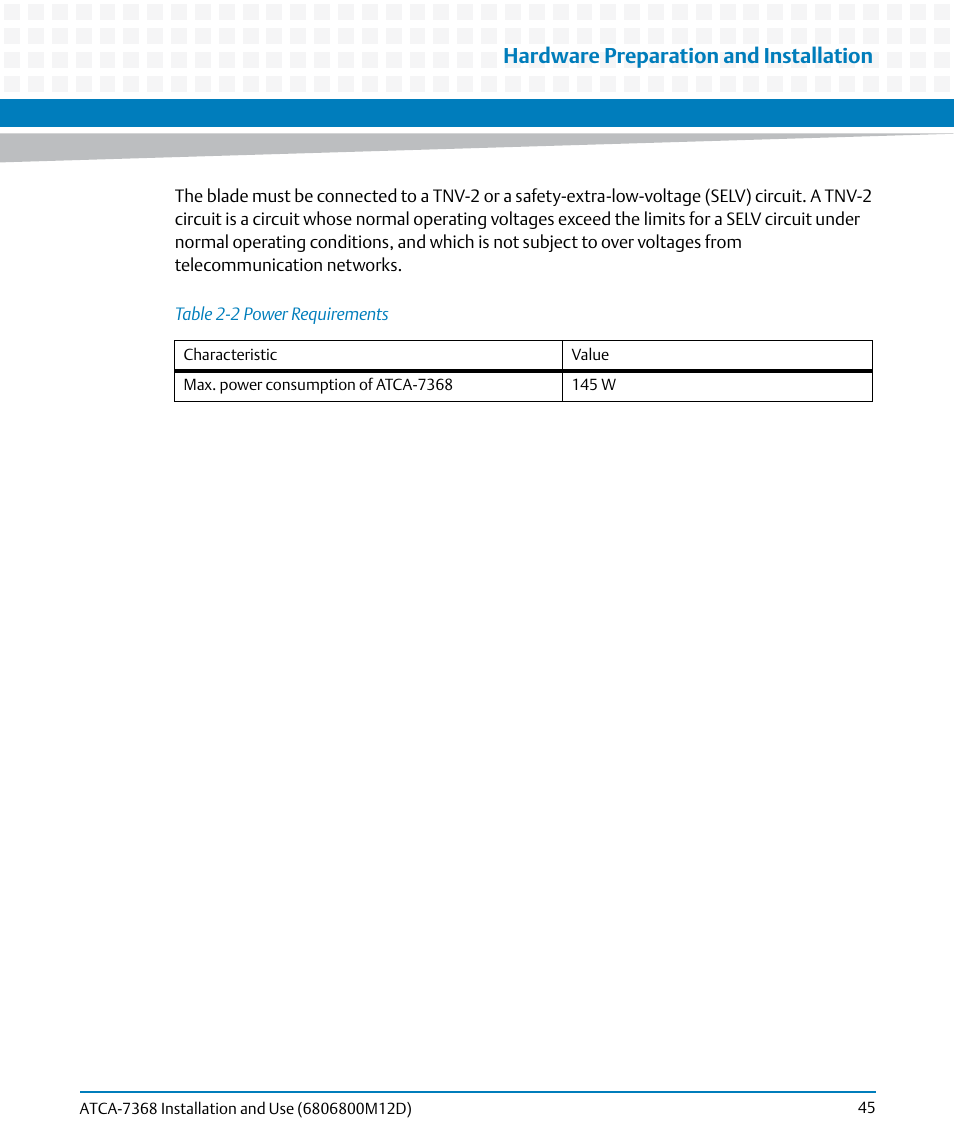 Table 2-2, Power requirements, Hardware preparation and installation | Artesyn ATCA-7368 Installation and Use (June 2014) User Manual | Page 45 / 222