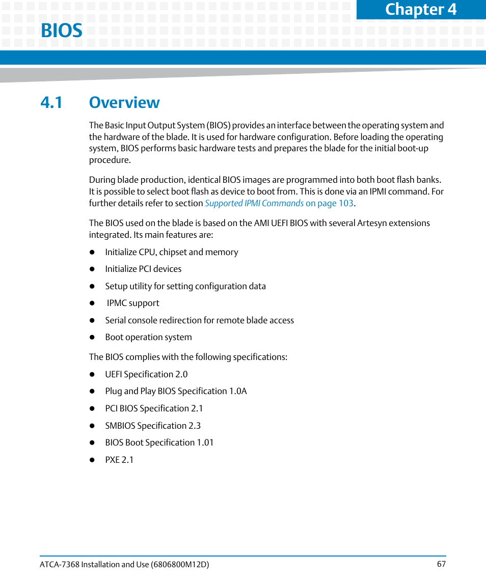 Bios, 1 overview, Chapter 4 | Artesyn ATCA-7368 Installation and Use (June 2014) User Manual | Page 67 / 222