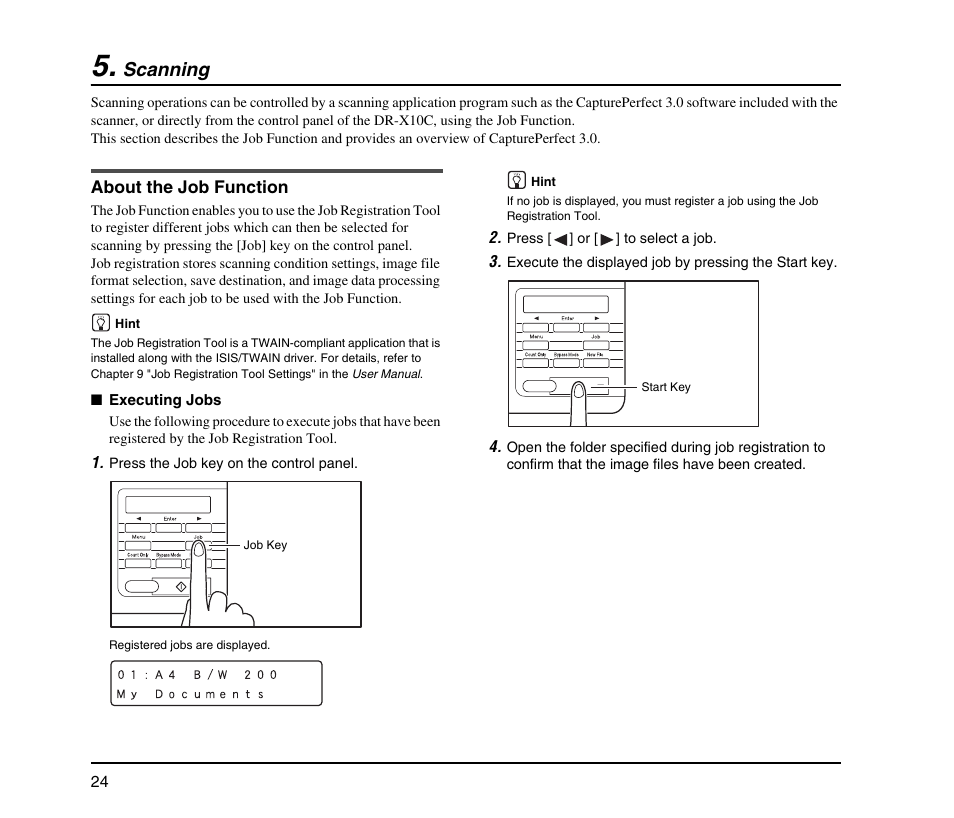 Scanning, About the job function | Canon IMAGEFORMULA DR-X10C User Manual | Page 32 / 67