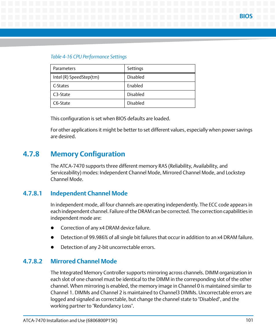 8 memory configuration, 1 independent channel mode, 2 mirrored channel mode | Bios | Artesyn ATCA-7470 Installation and Use (October 2014) User Manual | Page 101 / 284