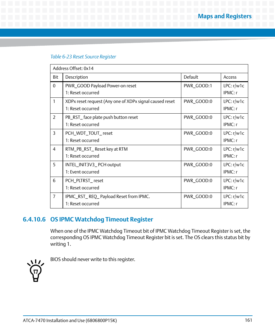 6 os ipmc watchdog timeout register, Table 6-23, Reset source register | Maps and registers | Artesyn ATCA-7470 Installation and Use (October 2014) User Manual | Page 161 / 284