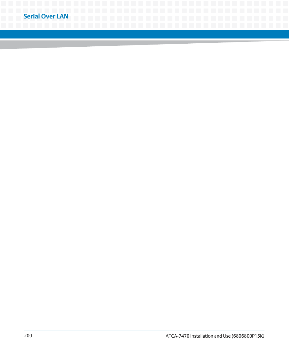 Serial over lan | Artesyn ATCA-7470 Installation and Use (October 2014) User Manual | Page 200 / 284