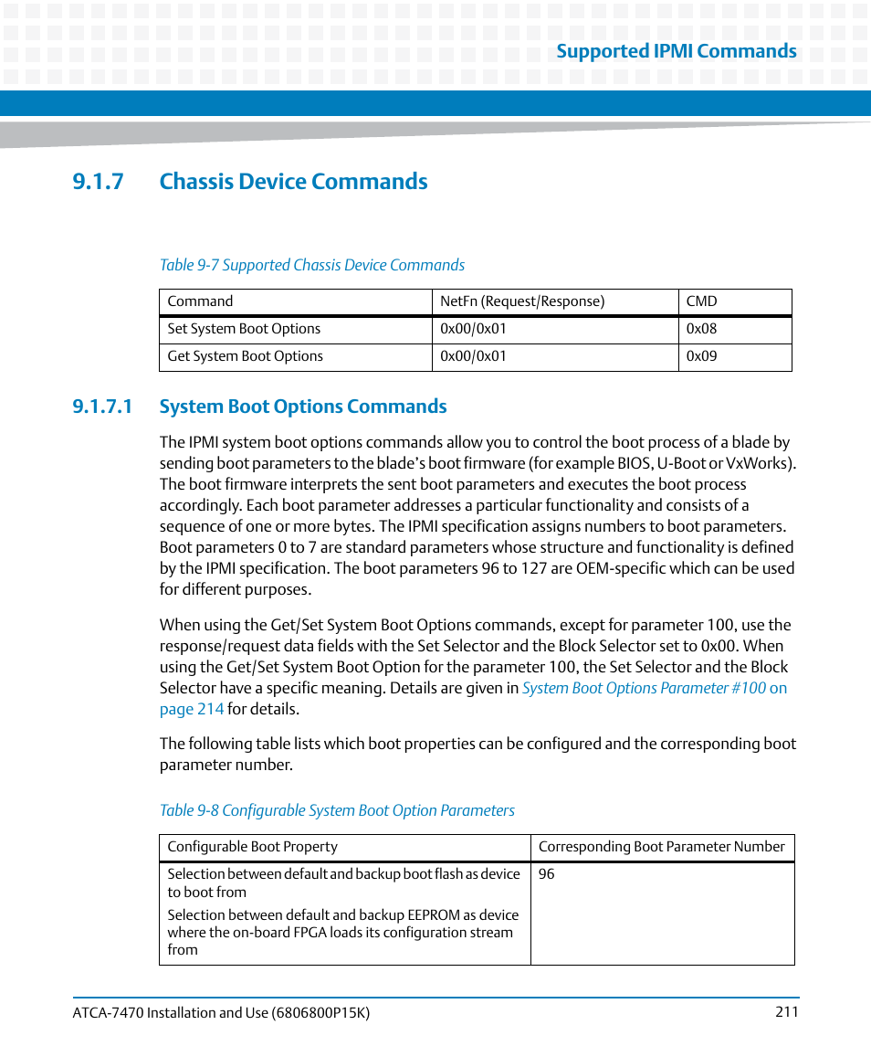 7 chassis device commands, 1 system boot options commands, Table 9-7 | Supported chassis device commands, Table 9-8, Configurable system boot option parameters, System boot options commands, Supported ipmi commands | Artesyn ATCA-7470 Installation and Use (October 2014) User Manual | Page 211 / 284