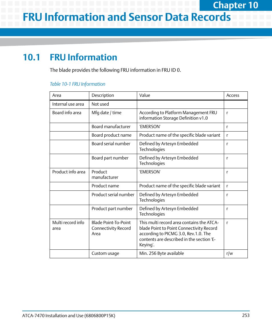 Fru information and sensor data records, 1 fru information, 10 fru information and sensor data records | Table 10-1, Fru information, Chapter 10 | Artesyn ATCA-7470 Installation and Use (October 2014) User Manual | Page 253 / 284