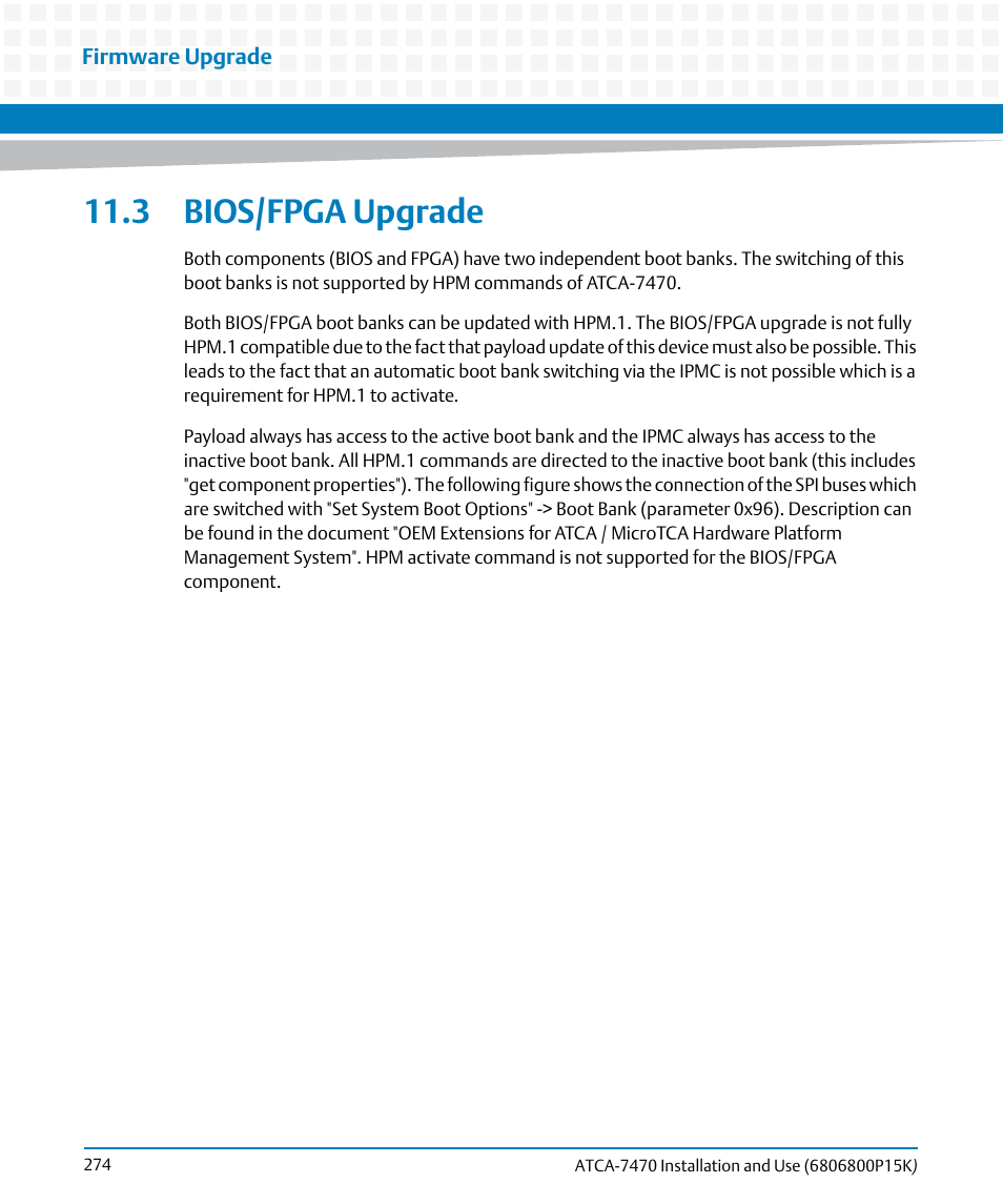 3 bios/fpga upgrade | Artesyn ATCA-7470 Installation and Use (October 2014) User Manual | Page 274 / 284