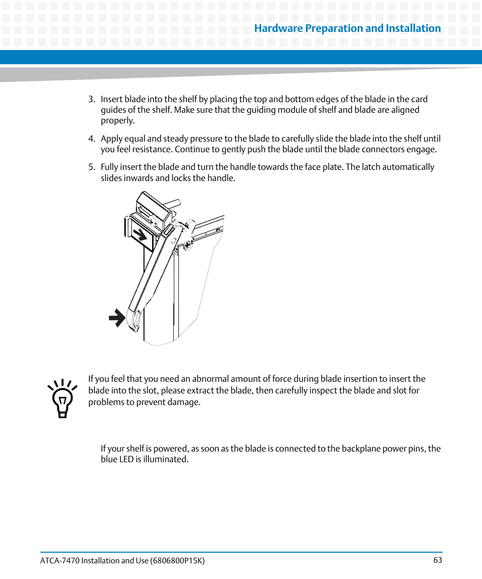 Hardware preparation and installation | Artesyn ATCA-7470 Installation and Use (October 2014) User Manual | Page 63 / 284