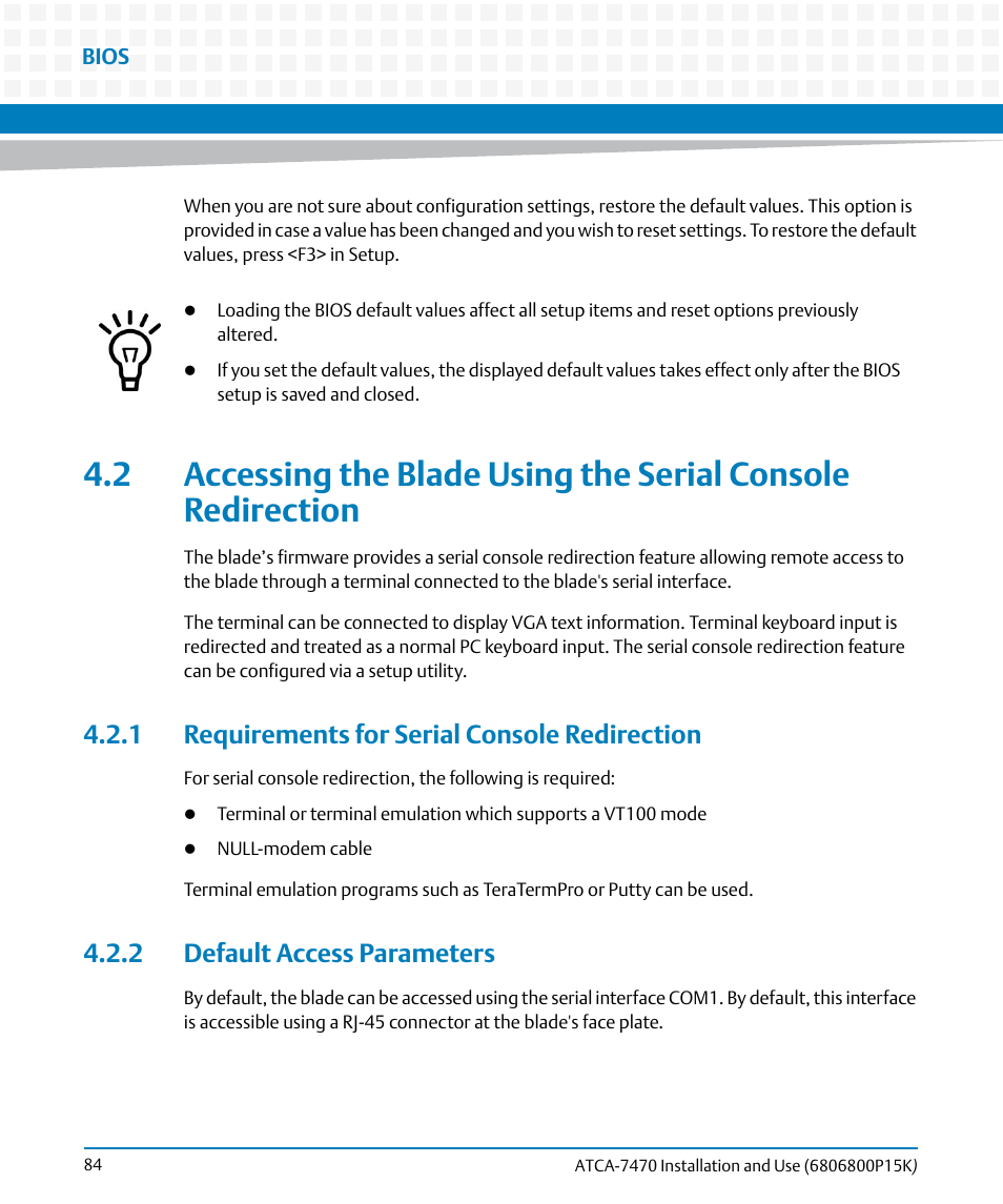 1 requirements for serial console redirection, 2 default access parameters | Artesyn ATCA-7470 Installation and Use (October 2014) User Manual | Page 84 / 284