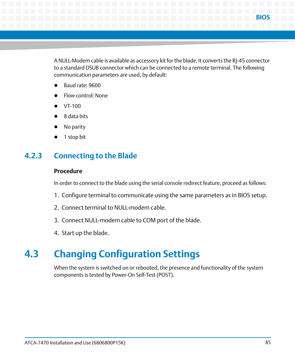 3 connecting to the blade, 3 changing configuration settings | Artesyn ATCA-7470 Installation and Use (October 2014) User Manual | Page 85 / 284