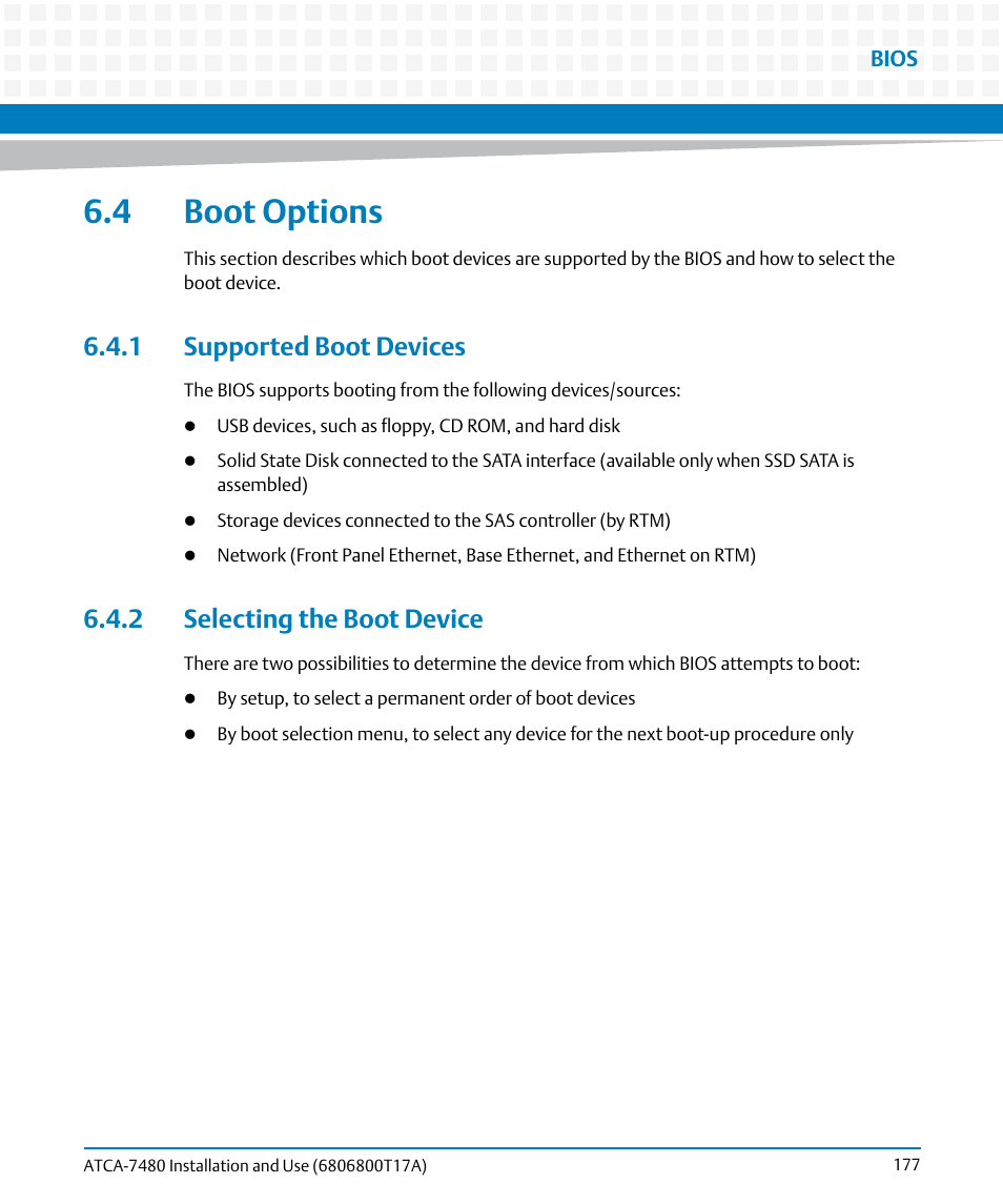 4 boot options, 1 supported boot devices, 2 selecting the boot device | Artesyn ATCA-7480 Installation and Use (February 2015) User Manual | Page 177 / 330